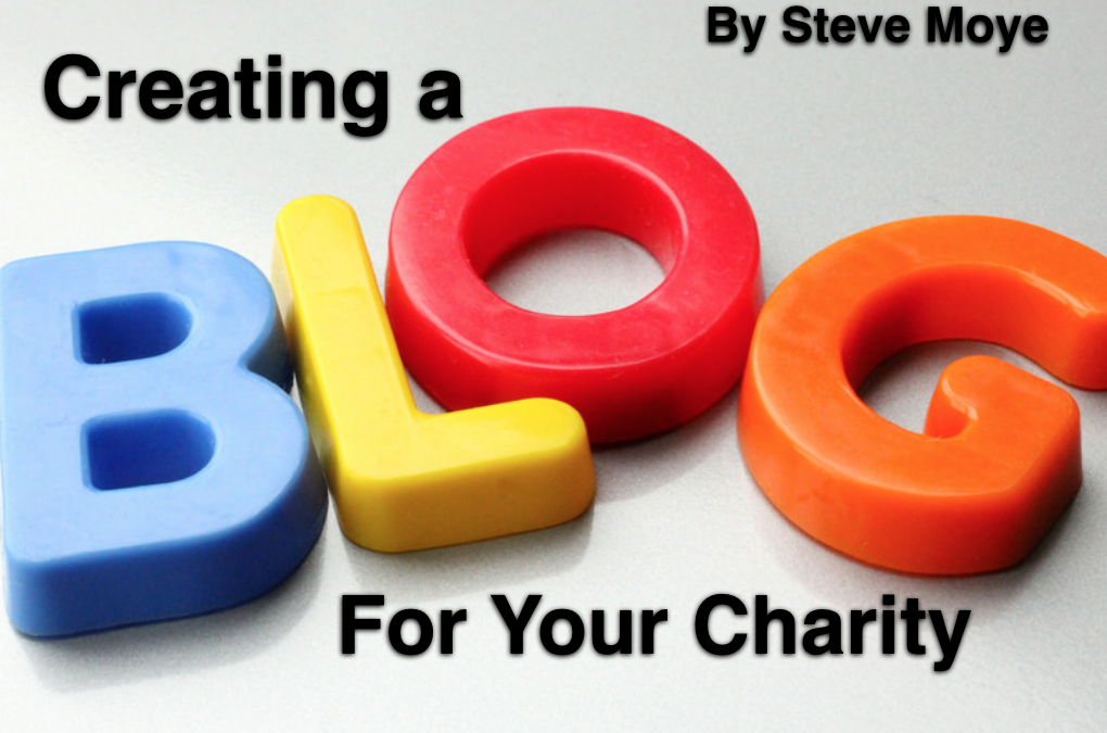 Creating a blog for your charity by Steve Moye (1)